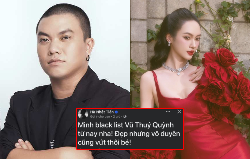 NTK Việt tuyên bố “cấm cửa” Vũ Thúy Quỳnh vì đụng đến Miu Lê: Dân mạng tò mò “anh là gì mà bênh nữ ca sĩ dữ vậy?”